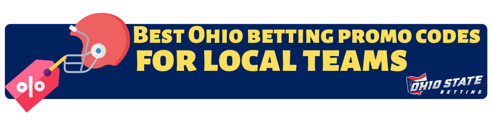 Best Ohio betting promo codes for local teams