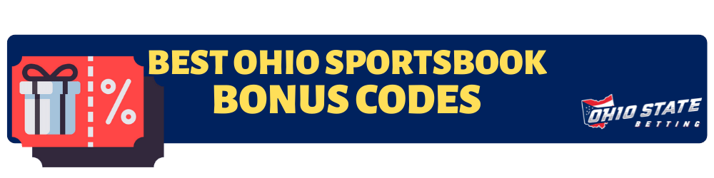 Best Ohio Sports Betting Promo Codes