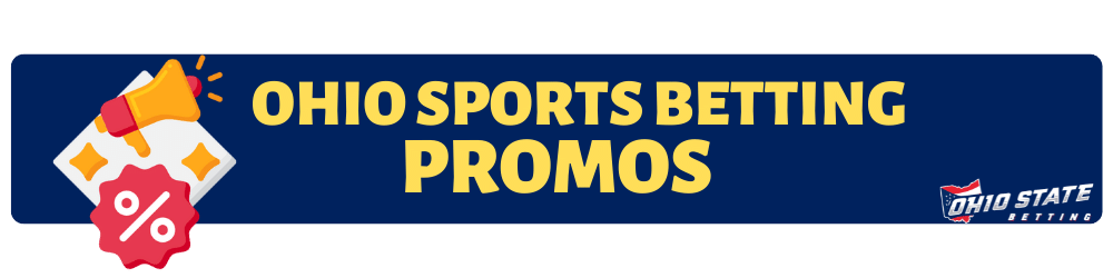The best Ohio sports betting promo codes banner 